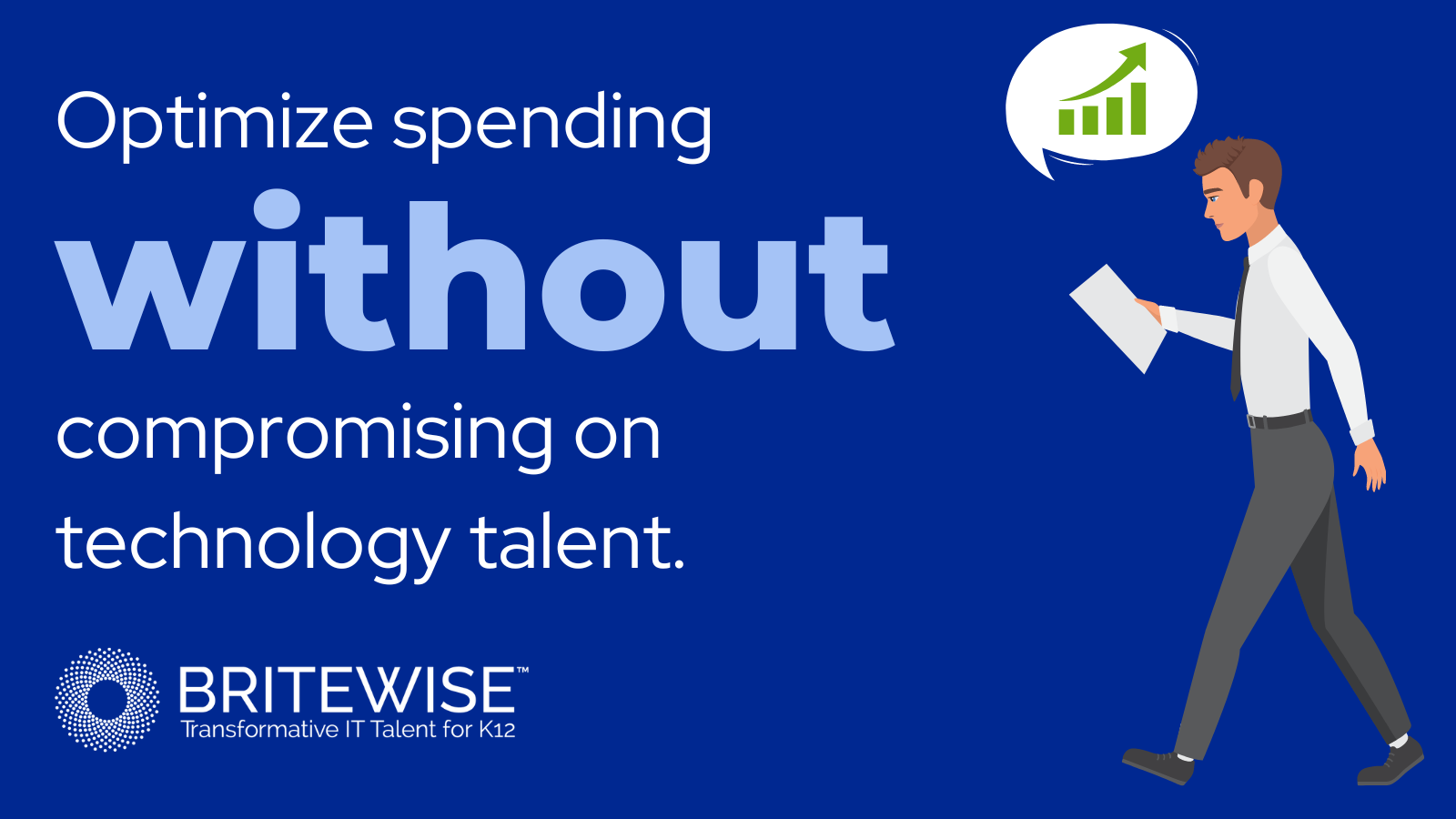 Optimize spending without compromising on technology talent with Britewise.